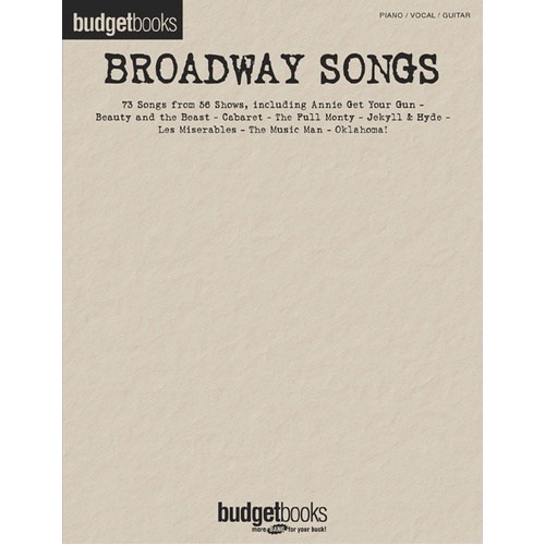 Budget Books Broadway Songs PVG (Softcover Book)