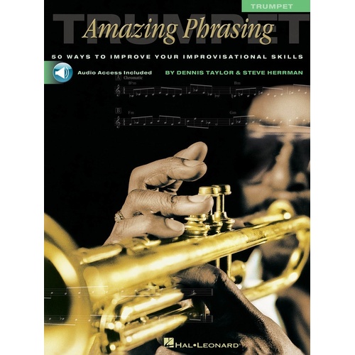 Amazing Phrasing Trumpet Book/Online Audio (Softcover Book/Online Audio)