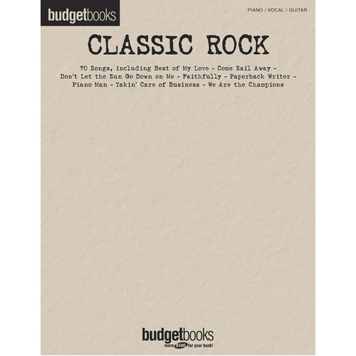 Budget Books Classic Rock Piano, Vocal & Guitar Songbook