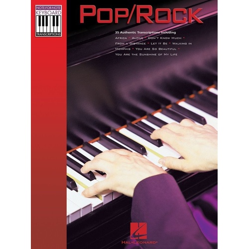 Pop Rock Keyboard Transcriptions - 35 Note-for-Note Arrangements for Piano