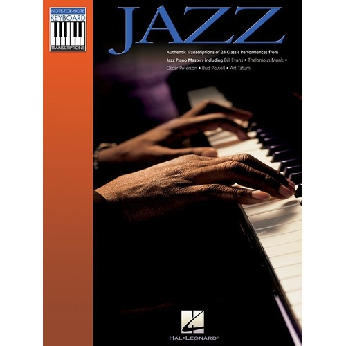 Jazz Note-for-Note Keyboard Transcriptions - 23 Authentic Piano Arrangements by Hal Leonard