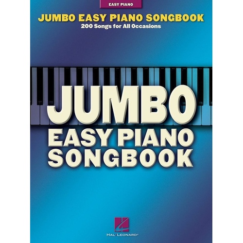 Jumbo Easy Piano Songbook - 200 Classical Favorites, Folk Songs & Jazz Standards, 514 Pages, Easy Piano Format, Hal Leonard