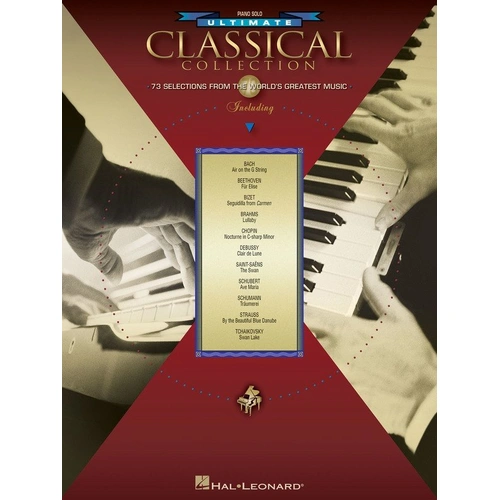Ultimate Classical Collection Piano Solo by Hal Leonard - 272 Pages