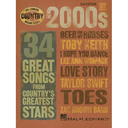 2000s Country Decade Series PVG Songbook - 34 Songs for Guitar & Piano, Hal Leonard