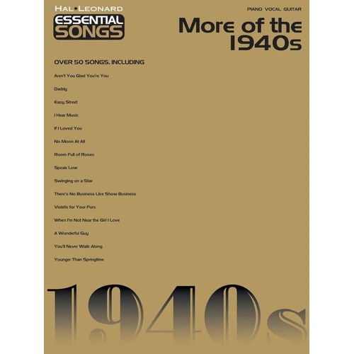 Essential Songs More of the 1940s PVG Songbook by Hal Leonard, 400 Pages, Guitar and Piano