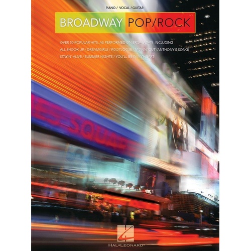 Broadway Pop Rock Piano Vocal Guitar Songbook by Hal Leonard - Over 50 Hits, 306 Pages