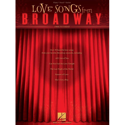 Love Songs from Broadway Songbook for Piano, Vocal & Guitar