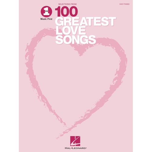 100 Greatest Love Songs Easy Piano Vh1 (Softcover Book)
