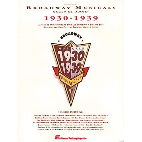 Broadway Musicals Show By Show 1930-1939 PVG Songbook by Hal Leonard