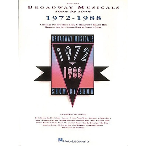 Broadway Musicals Show by Show 1972-1988 PVG Songbook