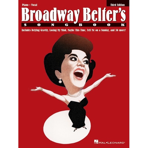 Broadway Belters Songbook PVG 3rd Edition by Hal Leonard - 40 Songs for Voice