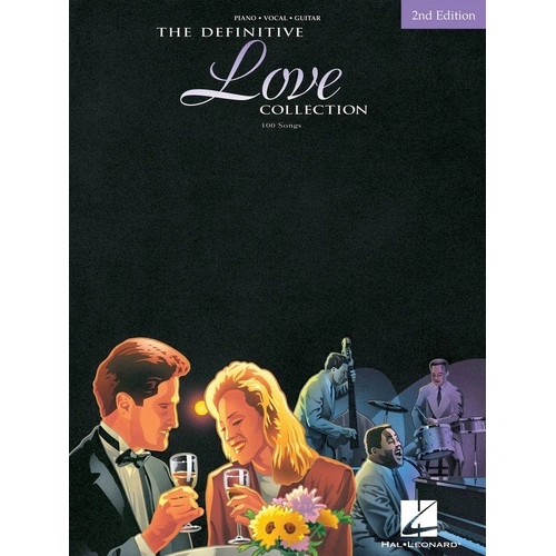 The Definitive Love Collection - 2nd Edition for Piano, Vocal & Guitar