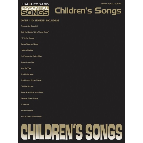 Essential Songs Children's Songs Songbook for Guitar & Piano - 360 Pages