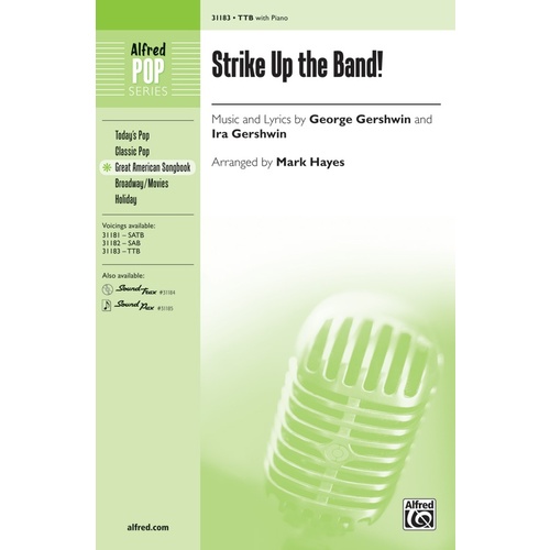 Strike Up the Band TTB Choral Sheet Music