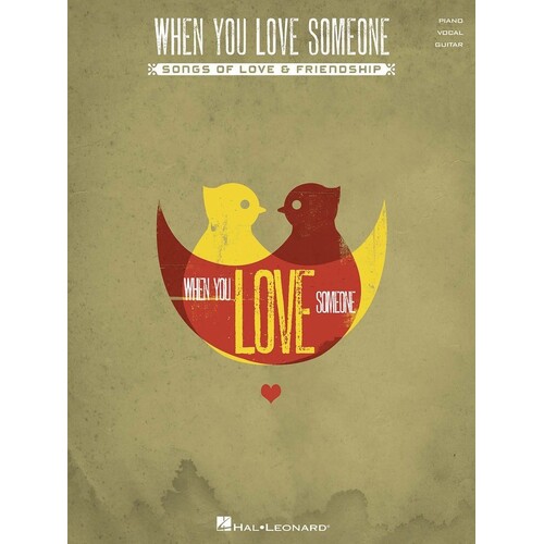 When You Love Someone PVG (Softcover Book)