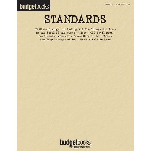 Budget Books Standards PVG - Guitar & Piano Songbook, 352 Pages, Includes 90 Standards Like "All the Things You Are" & "Misty"
