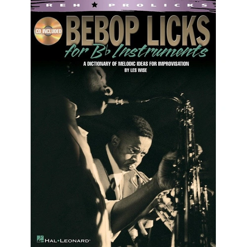 Bebop Licks for B Flat Instruments Book/CD Pack