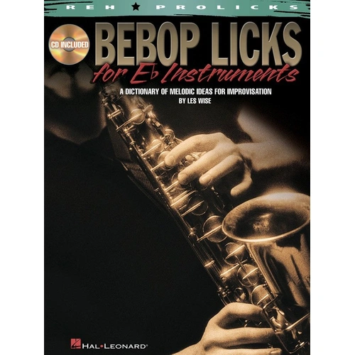 Bebop Licks for E-Flat Instruments Book/CD Pack