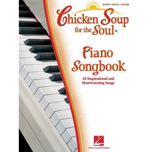 Chicken Soup for the Soul Piano Songbook PVG by Hal Leonard