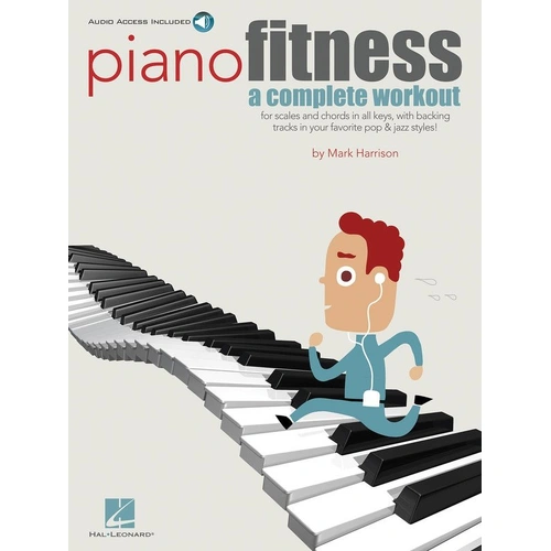 Piano Fitness: A Complete Workout Book by Hal Leonard