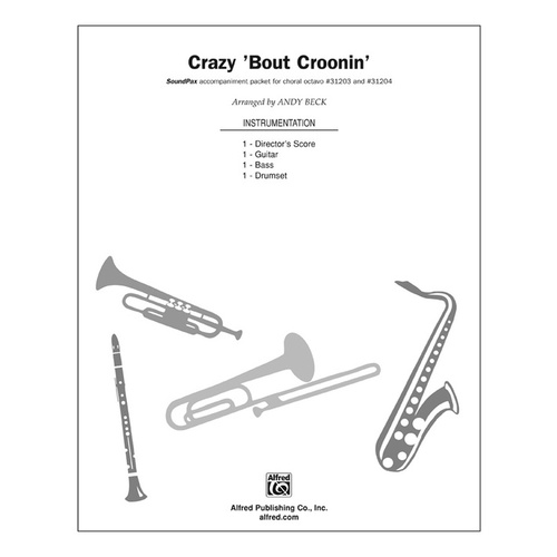 Crazy 'Bout Croonin'  Soundpax A Medley For Men