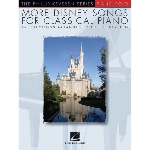 More Disney Songs for Classical Piano by Phillip Keveren - Piano Solo, 64 Pages, Hal Leonard