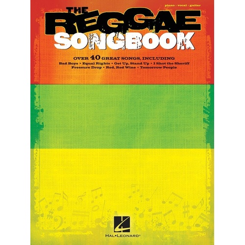 Reggae Songbook PVG by Hal Leonard for Guitar and Piano, 224 Pages, Includes Classics like No Woman No Cry and One Love