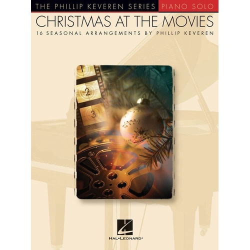 Christmas at the Movies Keveren Piano Solo - 16 Holiday Tunes for Piano, 56 Pages, Hal Leonard, The Phillip Keveren Series