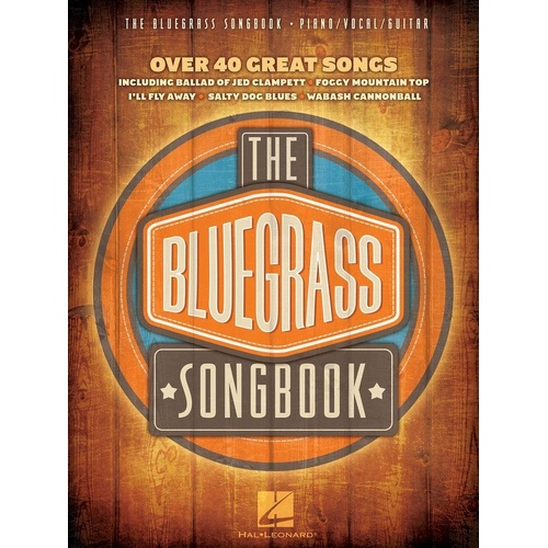 Bluegrass Songbook PVG by Hal Leonard - 170 Pages, Piano, Vocal & Guitar