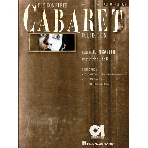 Cabaret Complete Vocal Selections Songbook for Piano - Hal Leonard, 176 Pages, Includes Original Broadway, Film, and Revival Songs
