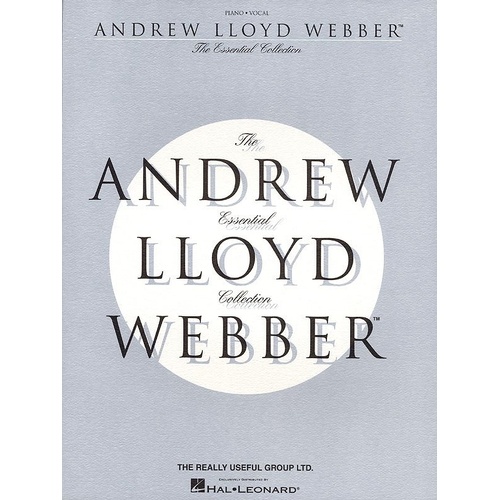 Essential Andrew Lloyd Webber Collection - PVG Songbook for Piano, Vocal & Guitar, 240 Pages, Includes 41 Songs from His Productions