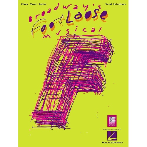 Footloose Broadway Musical Vocal Selections PVG Songbook by Hal Leonard, 128 Pages, Piano & Keyboard
