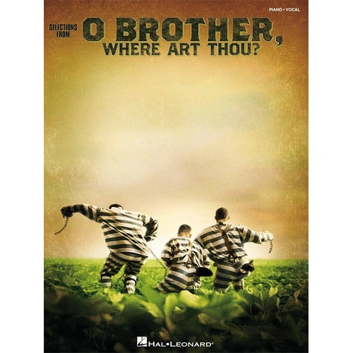 O Brother, Where Art Thou? Piano/Vocal Selections Songbook