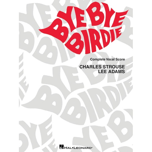 Bye Bye Birdie Vocal Score (Softcover Book)
