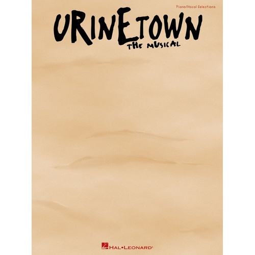 Urinetown The Musical PVG Vocal Selections (Softcover Book)