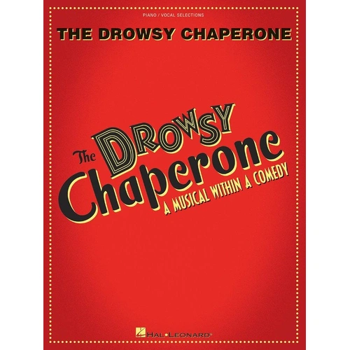 Drowsy Chaperone Vocal Selections PVG Songbook