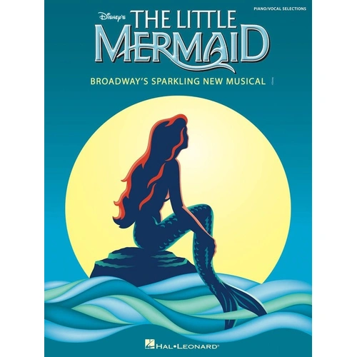 Little Mermaid Broadway Selections PVG - Piano Vocal Guitar Songbook