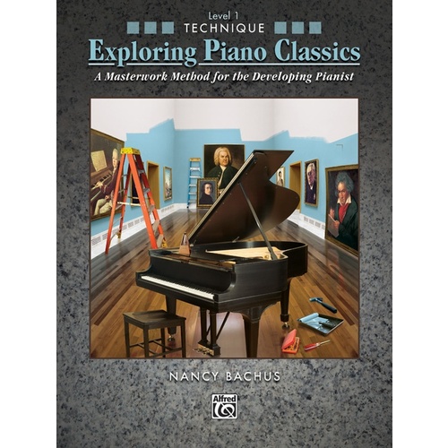 Exploring Piano Classics Technique Level 1