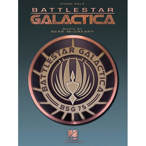 Battlestar Galactica Piano Solo Songbook by Bear McCreary - 19 Arrangements for Intermediate to Advanced Pianists, 112 Pages
