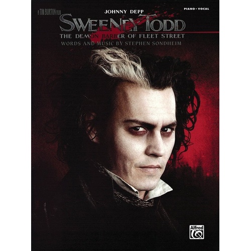 Sweeney Todd Movie Vocal Selections Piano/Vocal Arrangements