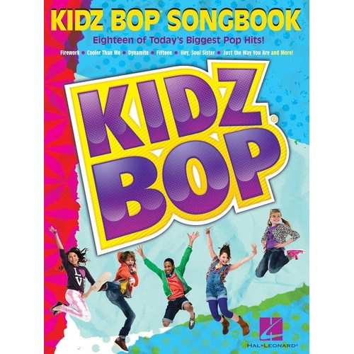 Kidz Bop Songbook PVG - 18 Kid-Friendly Pop Hits for Guitar & Piano, 128 Pages, Published by Hal Leonard