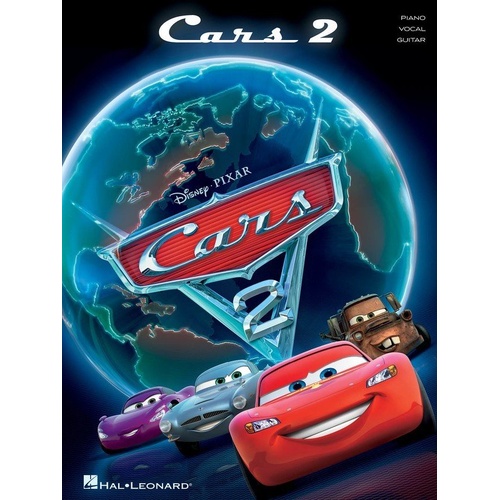 Cars 2 Vocal Selections PVG Songbook for Piano, Vocal & Guitar - 48 Pages