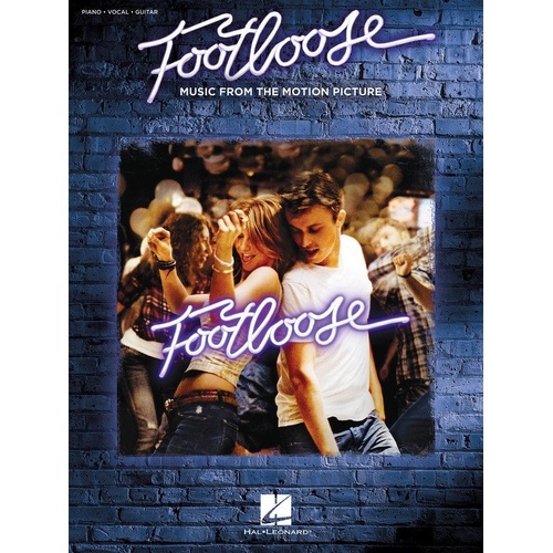 Footloose Movie Remake Soundtrack Piano Vocal Guitar Songbook