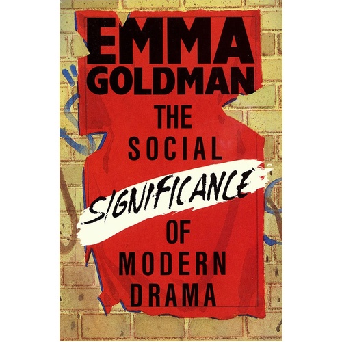 Social Significance Of Modern Drama Paperback (Softcover Book)