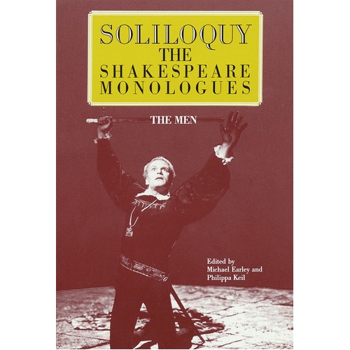 Soliloquy Men Shakespeare Monologues (Softcover Book)