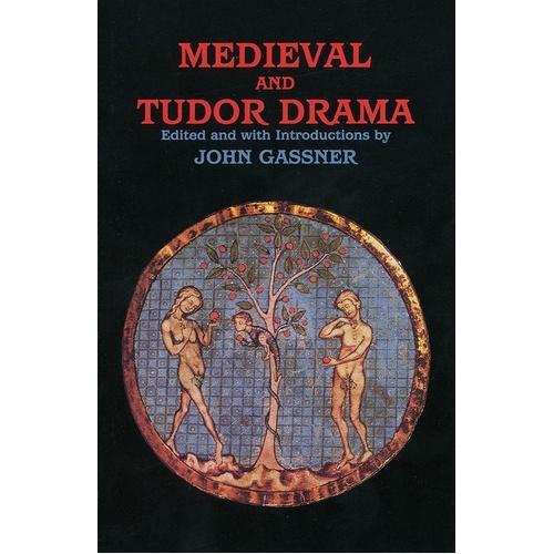 Medieval and Tudor Drama 24 Play Paperback/Soft (Softcover Book)