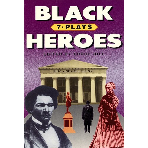 Black Heroes: Seven Plays Paperback (Softcover Book)