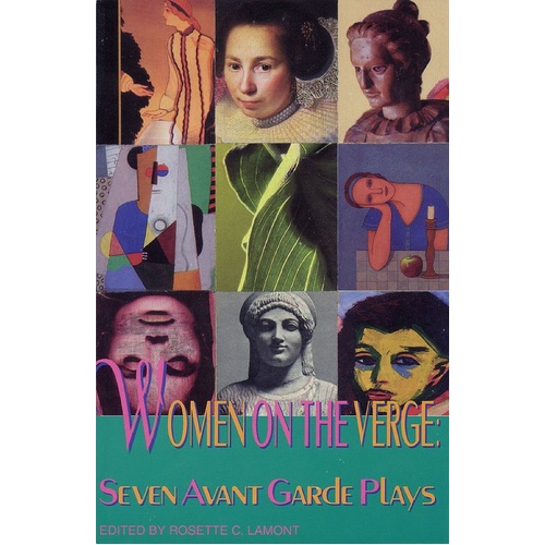 Women On Verge: 7 Avant-Garde U. S Plays Paper (Softcover Book)