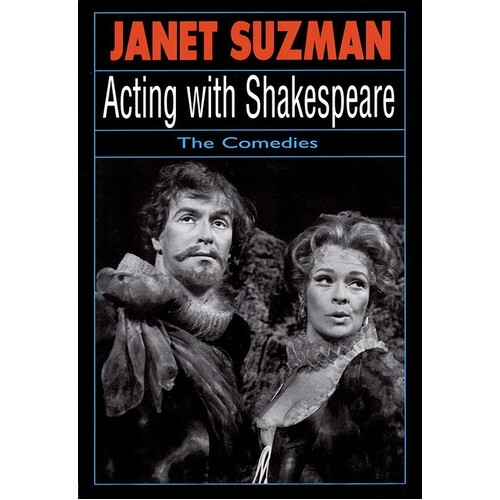 Acting With Shakespeare The Comedies (Softcover Book)