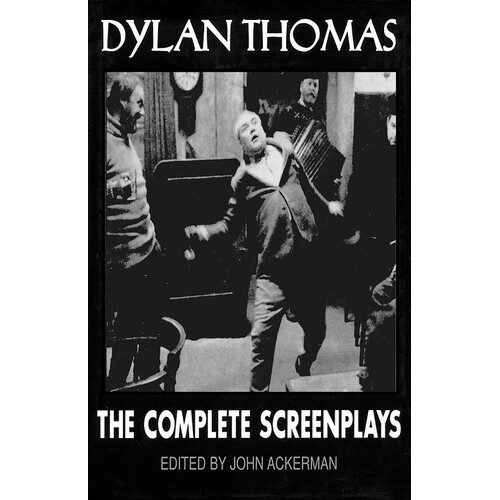 Complete Screenplays Of Dylan Thomas Cloth 